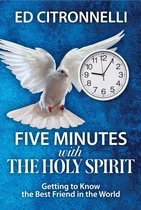 Five Minutes with the Holy Spirit
