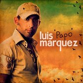 Luis Papo Marquez - Puedes Volar (CD)