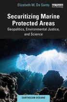 Earthscan Oceans- Securitizing Marine Protected Areas