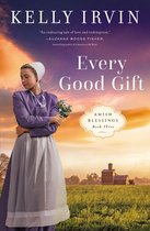 Amish Blessings- Every Good Gift