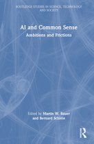 Routledge Studies in Science, Technology and Society- AI and Common Sense