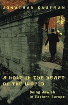 A Hole in the Heart of the World