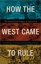 How West Came To Rule