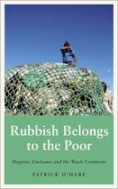 Anthropology, Culture and Society- Rubbish Belongs to the Poor