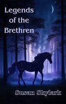 Chronicles of the Brethren - Legends of the Brethren