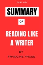 Summary Of Reading Like a Writer