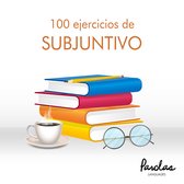100 ejercicios de... 3 - 100 ejercicios de subjuntivo
