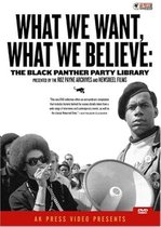 Various Artists - What We Want, What We Believe: Black Panther Party Library (4 DVD)