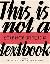 This Is Not a...Textbook - This Is Not a Science Fiction Textbook