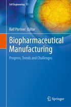 Cell Engineering 11 - Biopharmaceutical Manufacturing