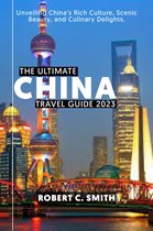THE ULTIMATE CHINA TRAVEL GUIDE 2024
