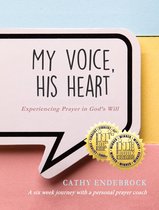 My Voice, His Heart