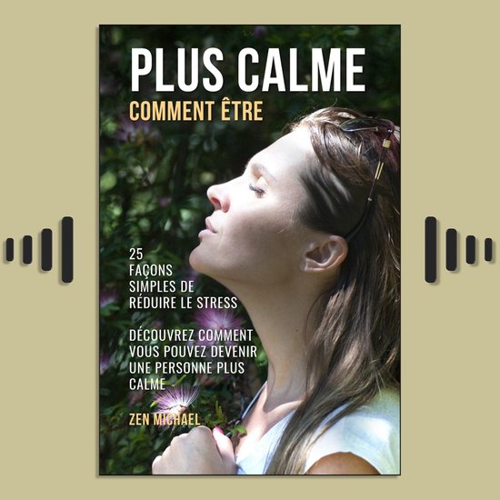 Comment Être Plus Calme - cover