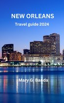 NEE ORLEANS TRAVEL GUIDE 2024