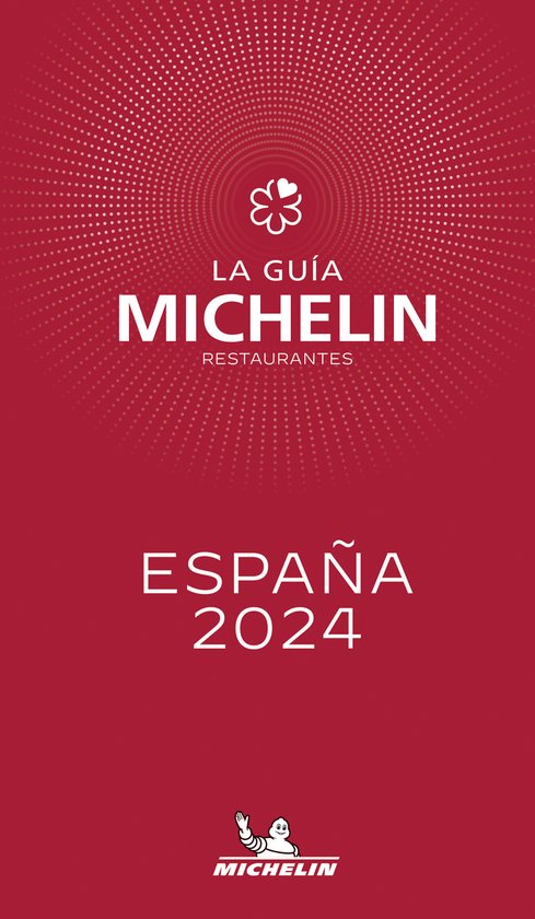 Guides Michelin- Espana / Portugal g.rouge 2024