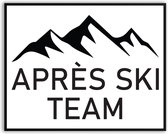 Aprés ski team fotolijst met glas 40 x 50 cm - Prachtige kwaliteit - skien - wintersport - Woonkamer - Slaapkamer - Harde lijst - Glazen plaat - inclusief ophangsysteem - Grappige Poster - Foto op hoge kwaliteit uitgeprint