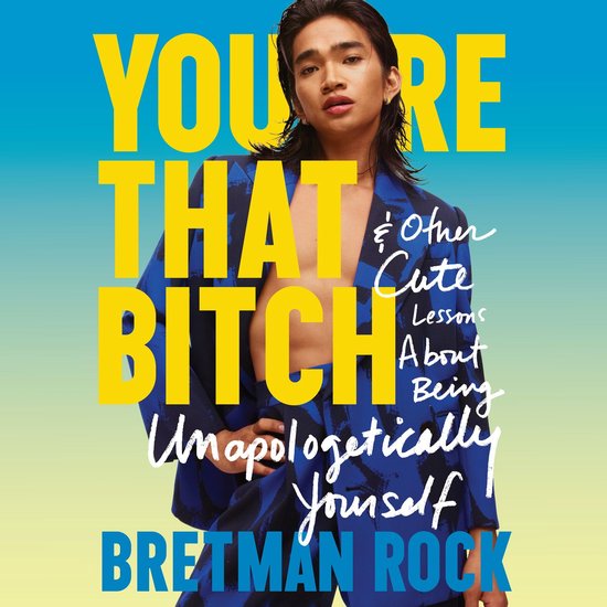 You’re That B*tch: & Other Cute Stories About Being Unapol ... - cover