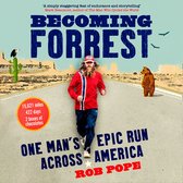 Becoming Forrest: The extraordinary true story of one man’s epic run across America