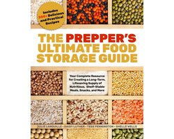 The Prepper's Ultimate Food-storage Guide