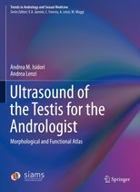 Trends in Andrology and Sexual Medicine - Ultrasound of the Testis for the Andrologist