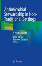 Antimicrobial Stewardship in Non-Traditional Settings