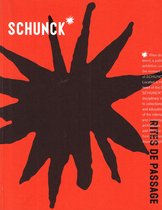 Rites De Passage : Schunck