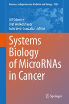 Advances in Experimental Medicine and Biology 1385 - Systems Biology of MicroRNAs in Cancer