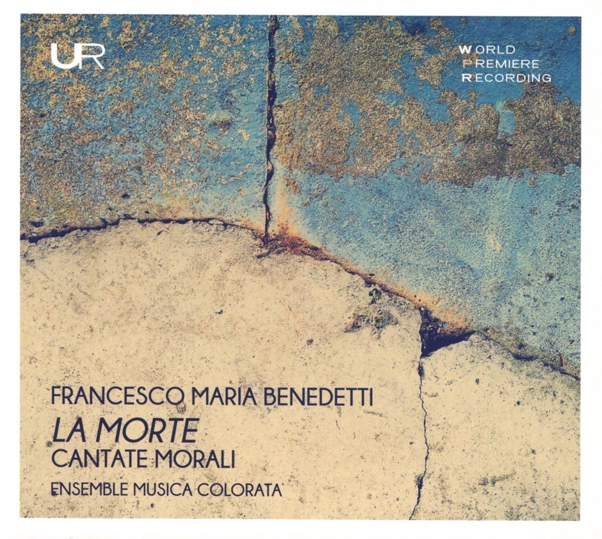 Ensemble Musica Colorata - Benedetti: La Morte, Cantate Morali (CD)