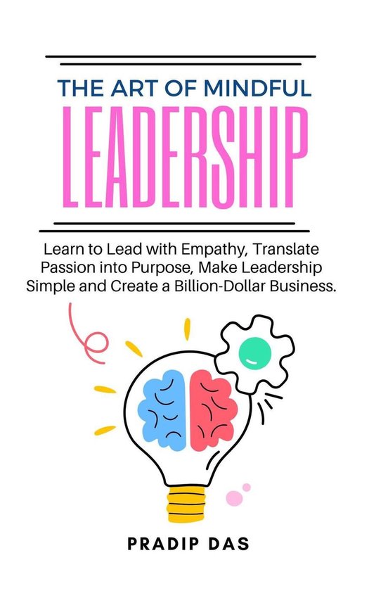 The Art of Livng 6 - The Art of Mindful Leadership