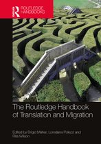 Routledge Handbooks in Translation and Interpreting Studies-The Routledge Handbook of Translation and Migration