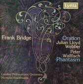 Julia Lloyd Webber, Peter Wallfisch, London Philharmonic Orchestra, Nicholas Braithwaite - Bridge: Oration, Phantasm (CD)
