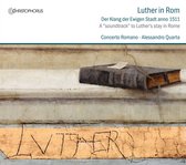 Concerto Romano - Luther In Rom: Anno 1511 (CD)