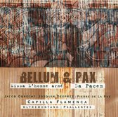 Capilla Flamenca - Bellum & Pax (CD)
