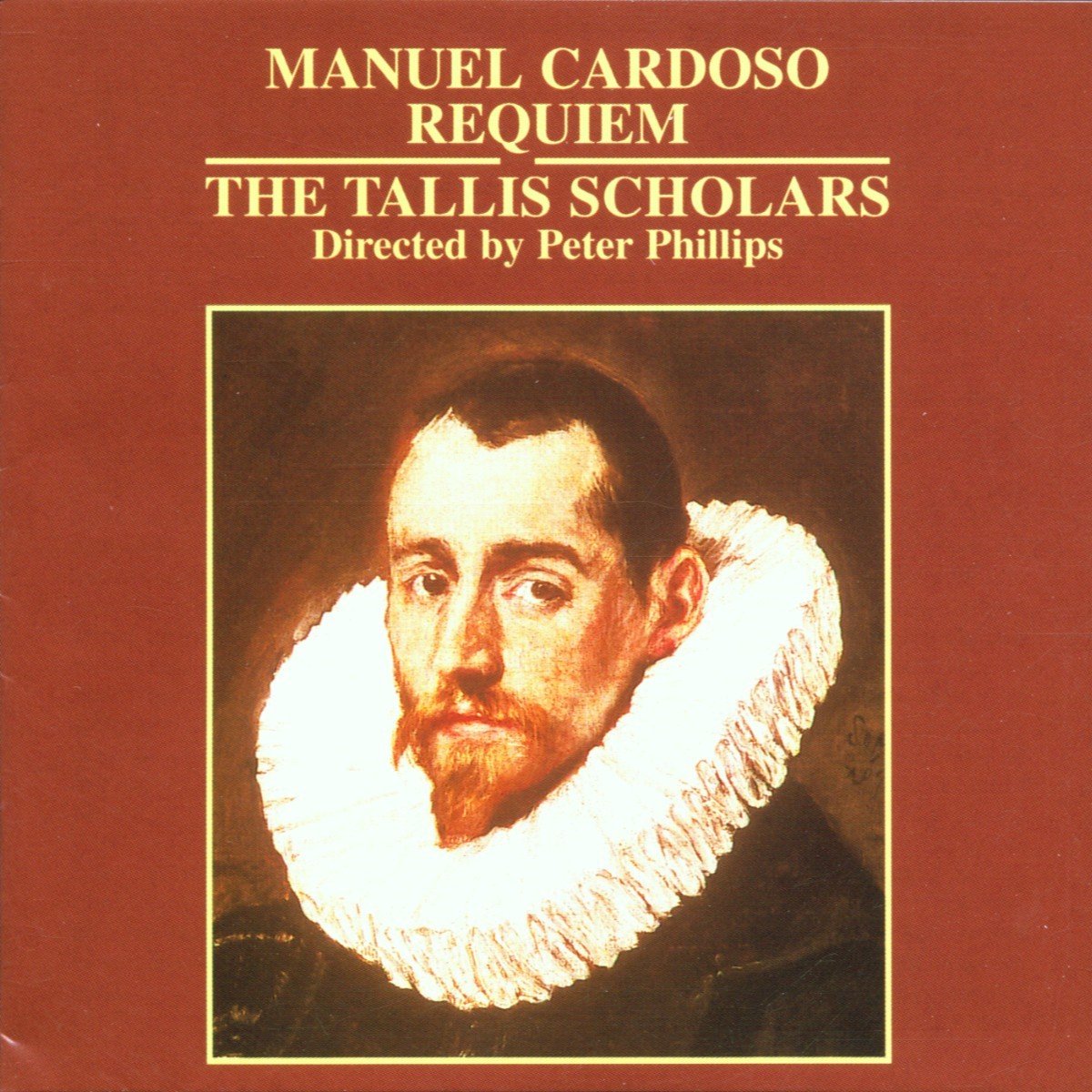The Tallis Scholars, Peter Phillips - Manuel Cardoso Requiem (CD)