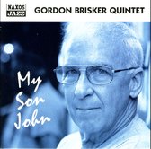 Gordon Brisker Quintet - My Son John (CD)