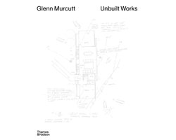 Omslag van Glenn Murcutt: Unbuilt Works