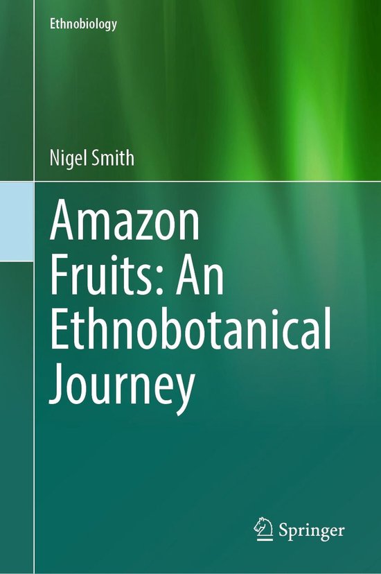 Biomedical and Life Sciences (R0) - Amazon Fruits: An Ethnob ... - cover