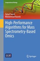 Computational Biology - High-Performance Algorithms for Mass Spectrometry-Based Omics