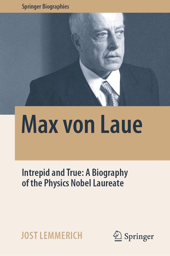 Springer Biographies - Max von Laue - cover