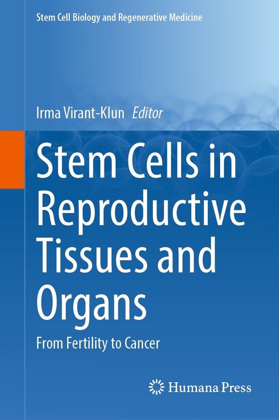 Stem Cell Biology and Regenerative Medicine 70 - Stem Cells  ... - cover