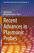 Lecture Notes in Nanoscale Science and Technology 33 - Recent Advances in Plasmonic Probes