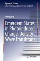 Springer Theses - Emergent States in Photoinduced Charge-Density-Wave Transitions