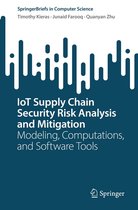 SpringerBriefs in Computer Science - IoT Supply Chain Security Risk Analysis and Mitigation