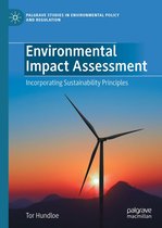 Palgrave Studies in Environmental Policy and Regulation - Environmental Impact Assessment