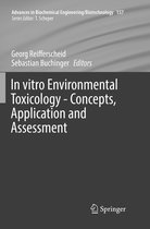 Advances in Biochemical Engineering/Biotechnology- In vitro Environmental Toxicology - Concepts, Application and Assessment