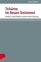 Novum Testamentum et Orbis Antiquus / Studien zur Umwelt des Neuen Testaments- Τελῶναι im Neuen Testament