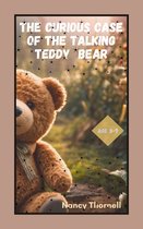 The Curious Case Of The Talking Teddy Bear