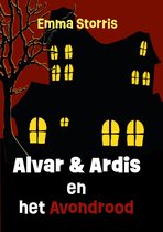 De avonturen van Alvar en Ardis 2 - Alvar en Ardis en het avondrood