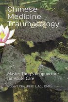 Chinese Medicine Traumatology