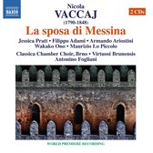 Classica Chamber Choir Brno, Virtuosi Brunensis, Antonino Fogliani - Vaccaj: La Sposa Di Messina (2 CD)